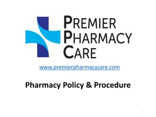 Premier Pharmacy Care: Hours of Operation, Order Cut-off Times, Dispensing Standards