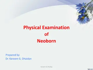 Newborn Physical Examination Essentials by Dr. Kareem G. Dhaidan