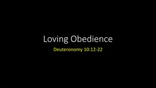 Understanding Loving Obedience: Deuteronomy 10:12-22
