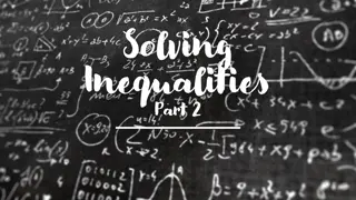 Solve and Graph Inequalities Practice Session