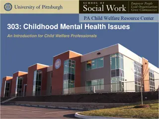 Understanding Childhood Mental Health Issues in Child Welfare