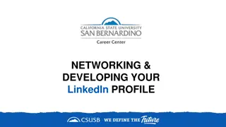 Developing Your LinkedIn Profile: Networking Essentials and Tips