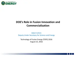 DOE's Role in Fusion Innovation and Commercialization