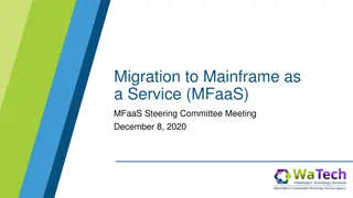 Mainframe as a Service Steering Committee Meeting Highlights