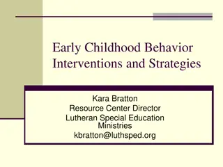 Effective Early Childhood Behavior Interventions and Strategies