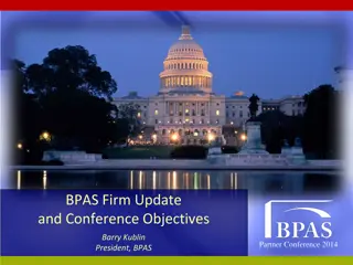 BPAS Partner Conference 2014: Firm Profile, Objectives and Updates