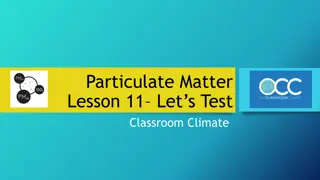 Measuring Particulate Matter in Classroom: Test Methods & Analysis