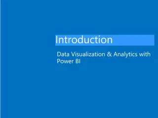 Introduction to Data Visualization and Analytics with Power BI