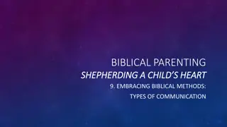 Shepherding a Child's Heart: Embracing Biblical Communication Methods