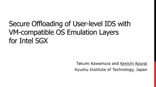 Securing User-level IDS Offloading with VM-compatible OS Emulation Layers