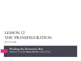 Understanding the Transfiguration and Healing of the Demoniac Boy