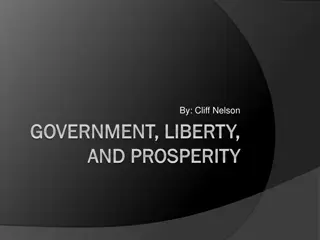 Government, Liberty, and Prosperity - Understanding the Role of Government in Society