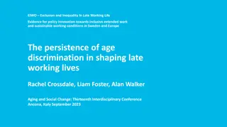 Addressing Age Discrimination and Inequality in Late Working Life