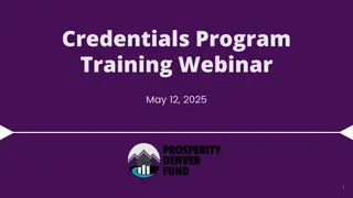 Credentials Program Training Webinar - Agenda, Timeline, and Critical Policies