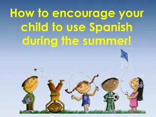 Encouraging Summer Spanish Learning Activities for Children