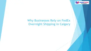 Why Businesses Rely on FedEx Overnight Shipping in Calgary