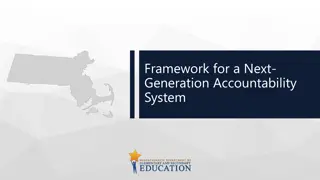 Next-Generation Accountability System Framework Discussion
