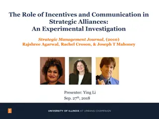 Economic Incentives and Communication in Strategic Alliances