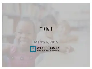 Analysis of Title I Funding and School Trends in WCPSS