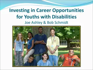 Investing in Career Opportunities for Youths with Disabilities - Vocational Rehabilitation and PERT Programs