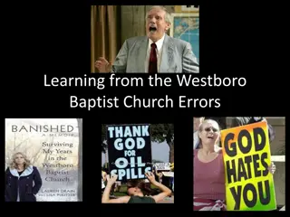 Learning from Westboro Baptist Church's Teachings: Truth, Love, and Consequences