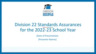 Division 22 Standards Assurances for the 2022-23 School Year Overview