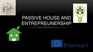 Passive House and Entrepreneurship - Key Insights and Renovation Tips