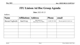 IEEE 802.11-21/0713r2 ITU Liaison Ad-Hoc Group Agenda May 2021