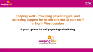 Psychological Wellbeing Support Options for Health and Social Care Staff in North West London