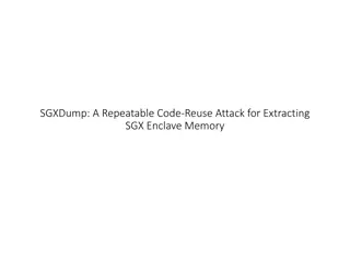 SGXDump: Repeatable Code Reuse Attack for Extracting SGX Enclave Memory