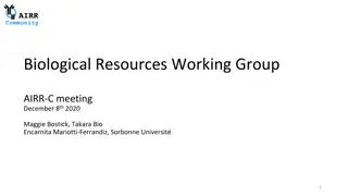 Biological Resources Working Group Achievements and Future Directions