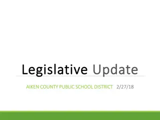 Aiken County Public School District Legislative Updates & Budget Summary