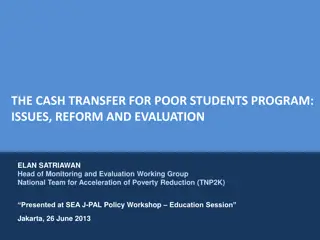Cash Transfer Program for Poor Students: Issues and Reforms
