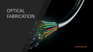 Understanding Optical Fiber Fabrication Process