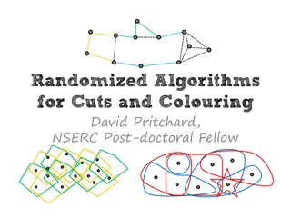 Randomized Algorithms for Cuts and Colouring in Distributed Computation