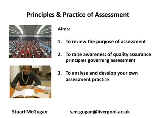 Principles and Practice of Assessment in Higher Education