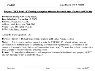 IEEE P802.15 WPANs TG8 Closing Report Summary