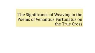 Weaving Symbolism in Venantius Fortunatus' True Cross Poems
