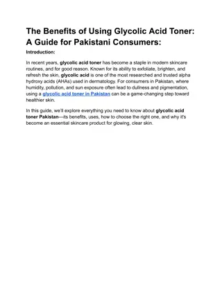 The Benefits of Using Glycolic Acid Toner A Guide for Pakistani Consumers