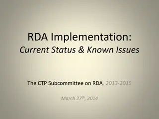 RDA Implementation Status and Known Issues Report
