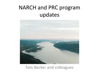 NARCH and PRC Program Updates: Achievements and Future Plans