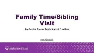 Understanding Family Time and Sibling Visits in Child Welfare Services