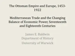 Ottoman-European Economic Relations and Mercantilism in the 16th Century