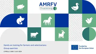 Collaborative Approach in Farmers and Veterinarians Training for Antimicrobial Resistance Reduction