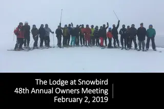Snowbird Lodge 48th Annual Owners Meeting Agenda and Proposed Management Program