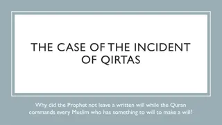 Why the Prophet Didn't Leave a Written Will: The Incident of Qirtas