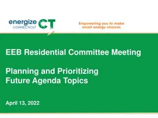 Planning and Prioritizing Future Agenda Topics for EEB Residential Committee Meeting