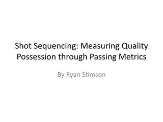 Measuring Quality Possession in Hockey: Passing Metrics Analysis