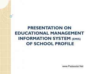 Effective School Profile Management Information System (EMIS) for Educational Institutions