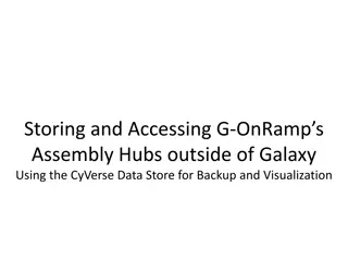 Storing & Accessing G-OnRamps Assembly Hubs with CyVerse Data Store